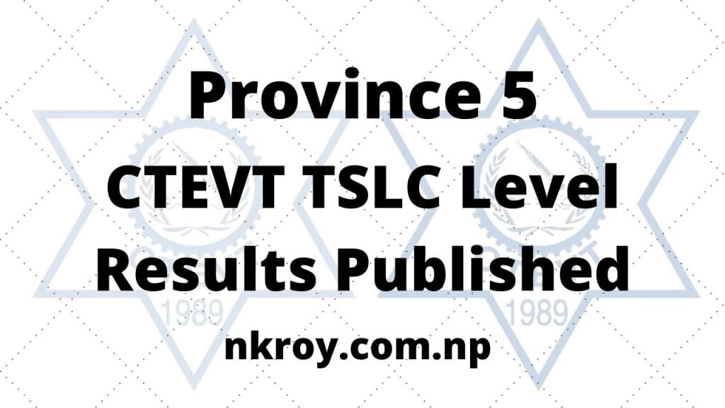 CTEVT TSLC Result Province 5