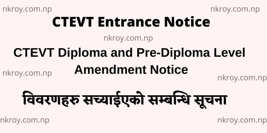 CTEVT Diploma and Pre-Diploma Level Amendment Notice