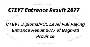 CTEVT Diploma/PCL Level Full Paying Entrance Result 2077 of Bagmati Province