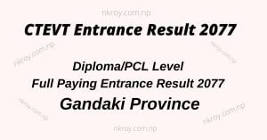 CTEVT Diploma/PCL Level Full Paying Entrance Result 2077 of Gandaki Province