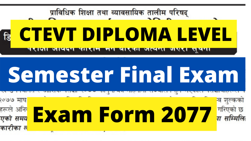 CTEVT Diploma Semester Final Exam Form 2077